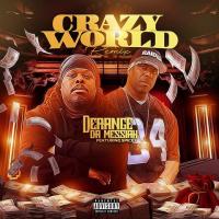 Crazy World remix by Derange Da Messiah Feat.Spice 1.Prod.by Lakaz Drumatik