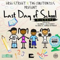 Last Day Of School Vol 1 