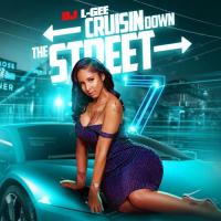 DJ L-GEE PRESENTS CRUISIN DOWN THE STREET 7