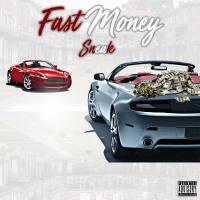 Sneak - Fast Money The Mixtape Hosted by Dj Infamous