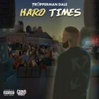 Trapperman Dale - Hard Times