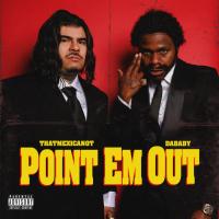 That Mexican OT - Point Em Out (with DaBaby)