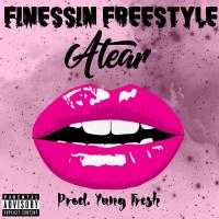 Atear-FinessinFreestyle