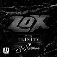 The Lox - The Trinity 3rd Sermon