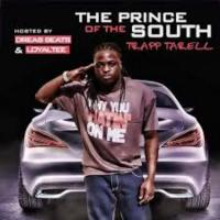 Trapp Tarell - The Prince Of The South