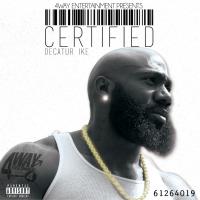 Decatur Ike - Certified Hosted By The Other Guys