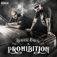 B Real & Berner - Prohibition