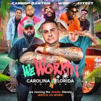 WATCH ME WORK (FLORIDA TO CAROLINA EDITION ) DJ WINN, DJ CANNON BANYON, DJ EFFECT, DJ MONEY MOOK