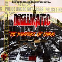 DRILLmatic: The Soundtrack Of ChiRaq