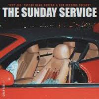 Troy Ave - The Sunday Service