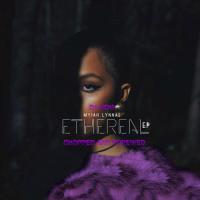 Myiah Lynnae - Ethereal EP (Chopped and Screwed) by DJ MDW