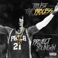 Project Youngin - Trust The Process