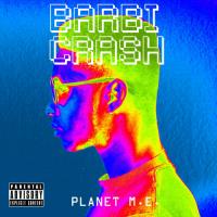 Barbi Crash - Planet ME