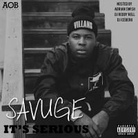 Savuge - Its Serious