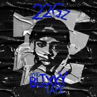 22Gz - The Blixky Tape