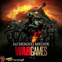 DJ Skroog Mkduk - War Games