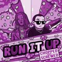 DJ 8X7, Chief $upreme, Young Thug - Run It Up - (Chopped & Screwed)