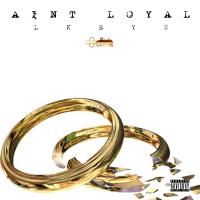 LKeys - Aint Loyal