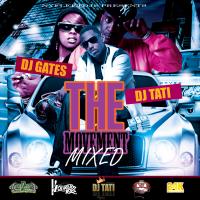DJ Tati & DJ Gates  The Movement