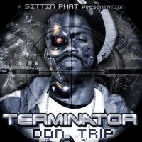Don Trip - Terminator