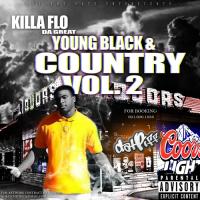 Killa Flo Da Great - Young Black & Country