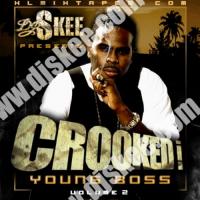 Crooked I - Young Boss Vol 2