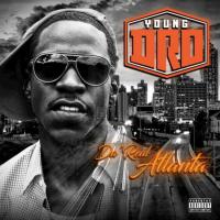 Young Dro - Da Real Atlanta