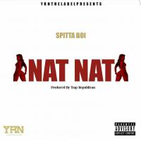 SPITTA BOI NAT NAT