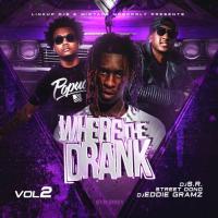 Street AnR Dono-Where The Drank 2