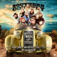 Southern Country Vol 6 Hosted By Twang and Round, Dj Cannon Banyon, The Empire