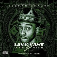 Iceman Shawty - Live Fast Die Rich 2