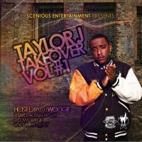 Taylor J - Taylor J Takeover Vol 1 Hosted By DJ