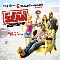 Big Sean - My Name Is Sean Vol. 2