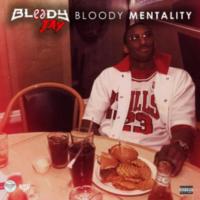 Bloody Jay - Bloody Mentality