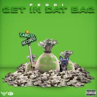 Feddi - Get In Dat Bag