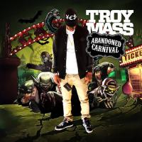 Troy Mass - Abandoned Carni l (Presented By DJ Noize)