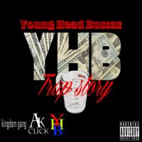 YHB (Young Head Bussaz) - Trap Story