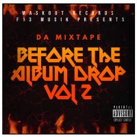 Da Mixtape Before The Album Drop Vol 2