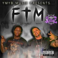 YMYB MUSIC PRESENTS FTM FAMILY TRUST MONEY HOSTED BY DJ DISSPARE