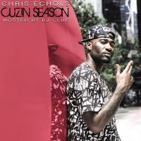 Chris Echols - Cuzin Season