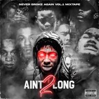 YoungBoy Never Broke Again - Aint 2 Long