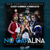 Dj B Eazy x Dj Derrick Geeter x Dj Gxxdmuzic - No Capalina : Industry Takeover 