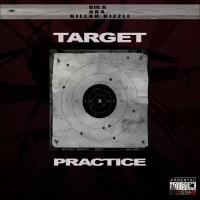 Big K a.k.a. Killah Kizzle-Target Practice