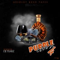 Purple Clouds 4 (hosted by DJ Tearz)