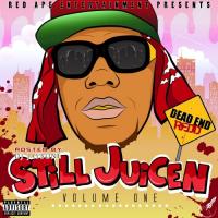 Deadend Redd - "Still Juicen Vol. 1"