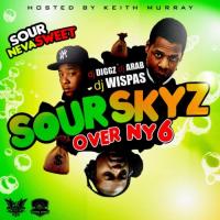 Dj Wispas, Dj Arab, Dj Diggz - Sour Skyz Over NY 6 (Hosted By Keith Murray)