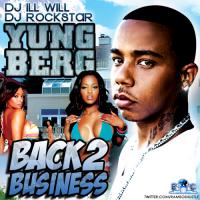 Yung Berg - Back 2 Business