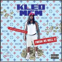 Kleo MCM - Fresh As Hell 2