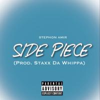 Stephon Amir @stephonamir - Side Piece