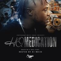 HQ - Medication (Hosted by DJ Noize)